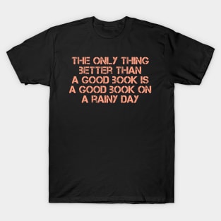 Books Beat Weather T-Shirt